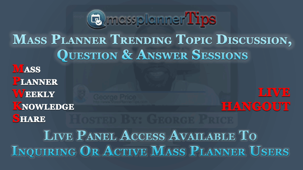 Mass Planner Weekly Knowledge Share (Users)