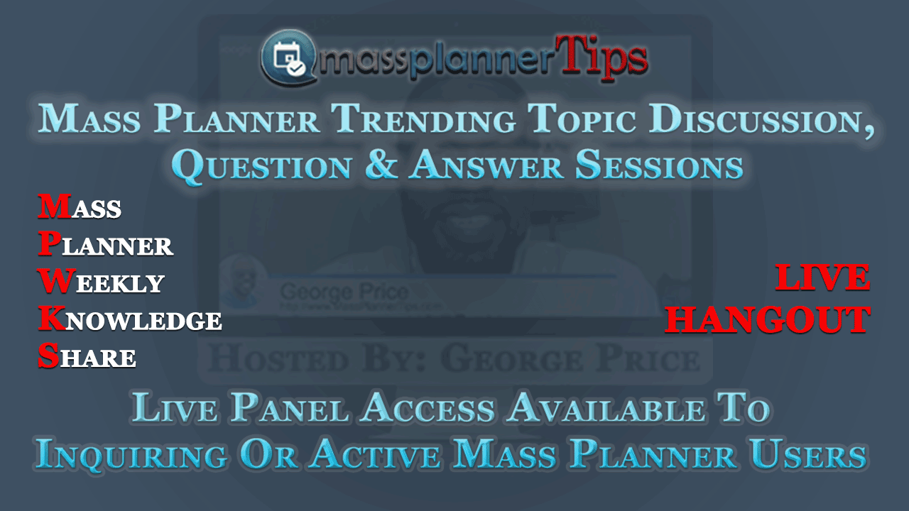 Mass Planner Weekly Knowledge Share (Users)